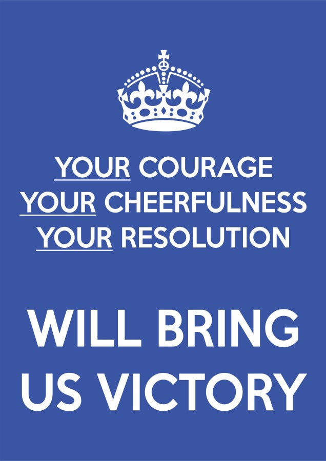 Your Courage Your Cheerfulness