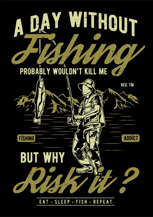 A Day Without Fishing