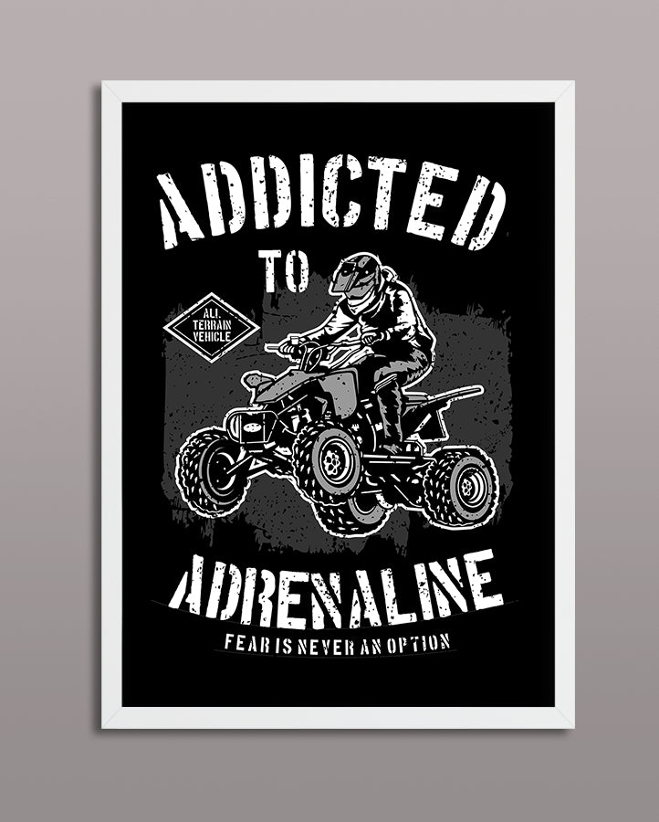 Addicted To Adrenaline