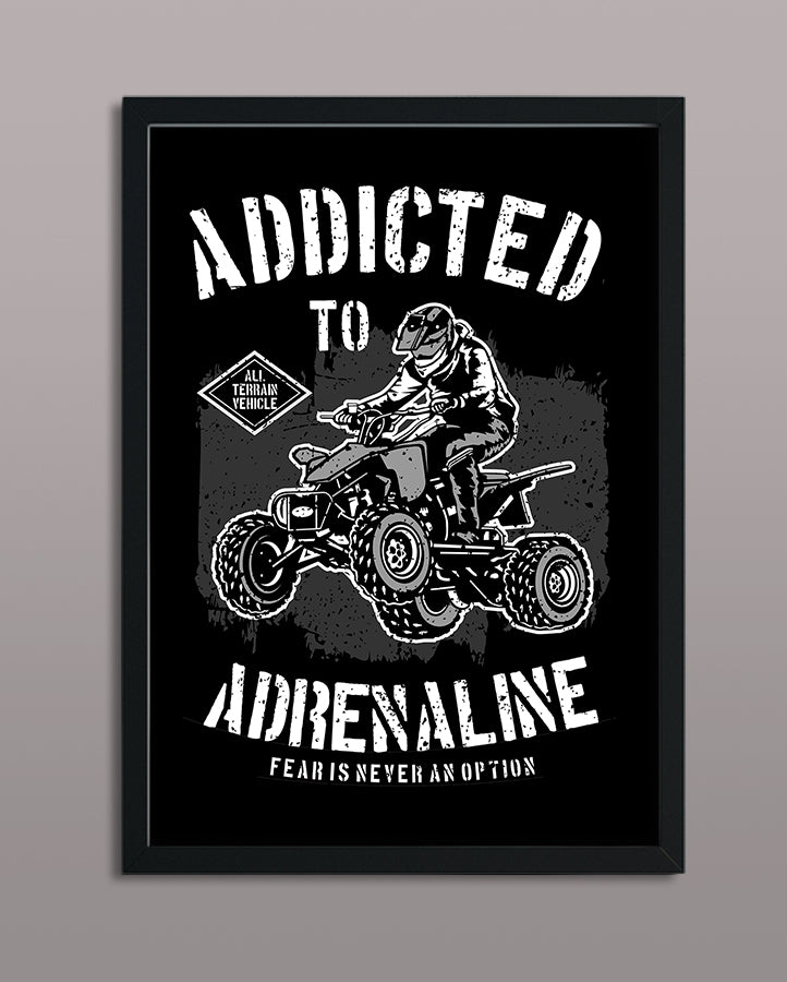 Addicted To Adrenaline