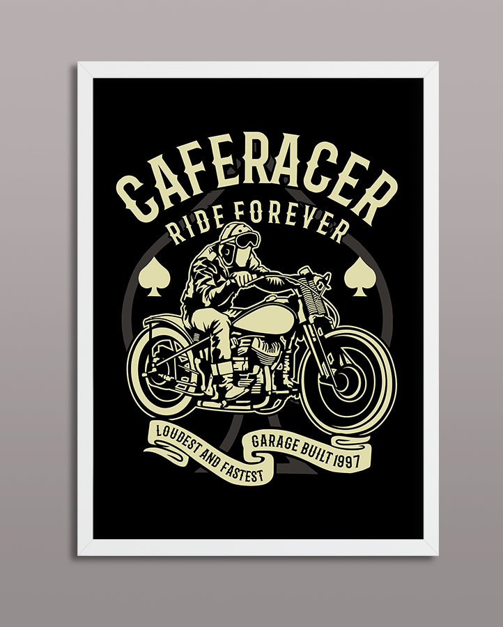 Caferacer Ride Forever - PictureFramingStudio