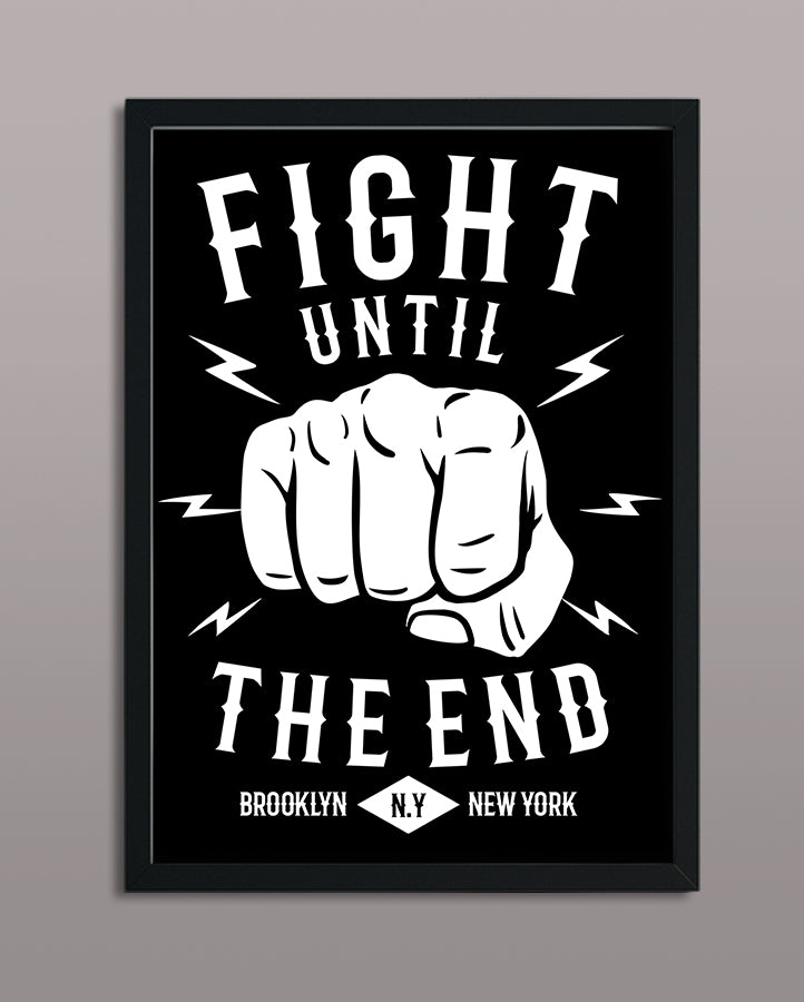Fight Until The End