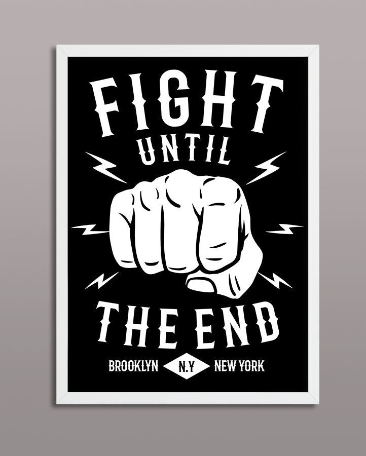 Fight Until The End