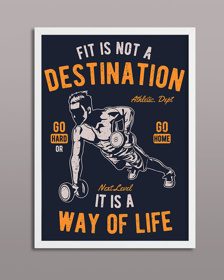 Fit Is Not A Destination