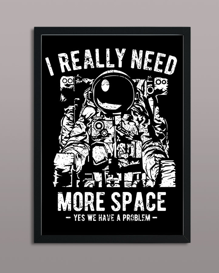 I Really Need More Space